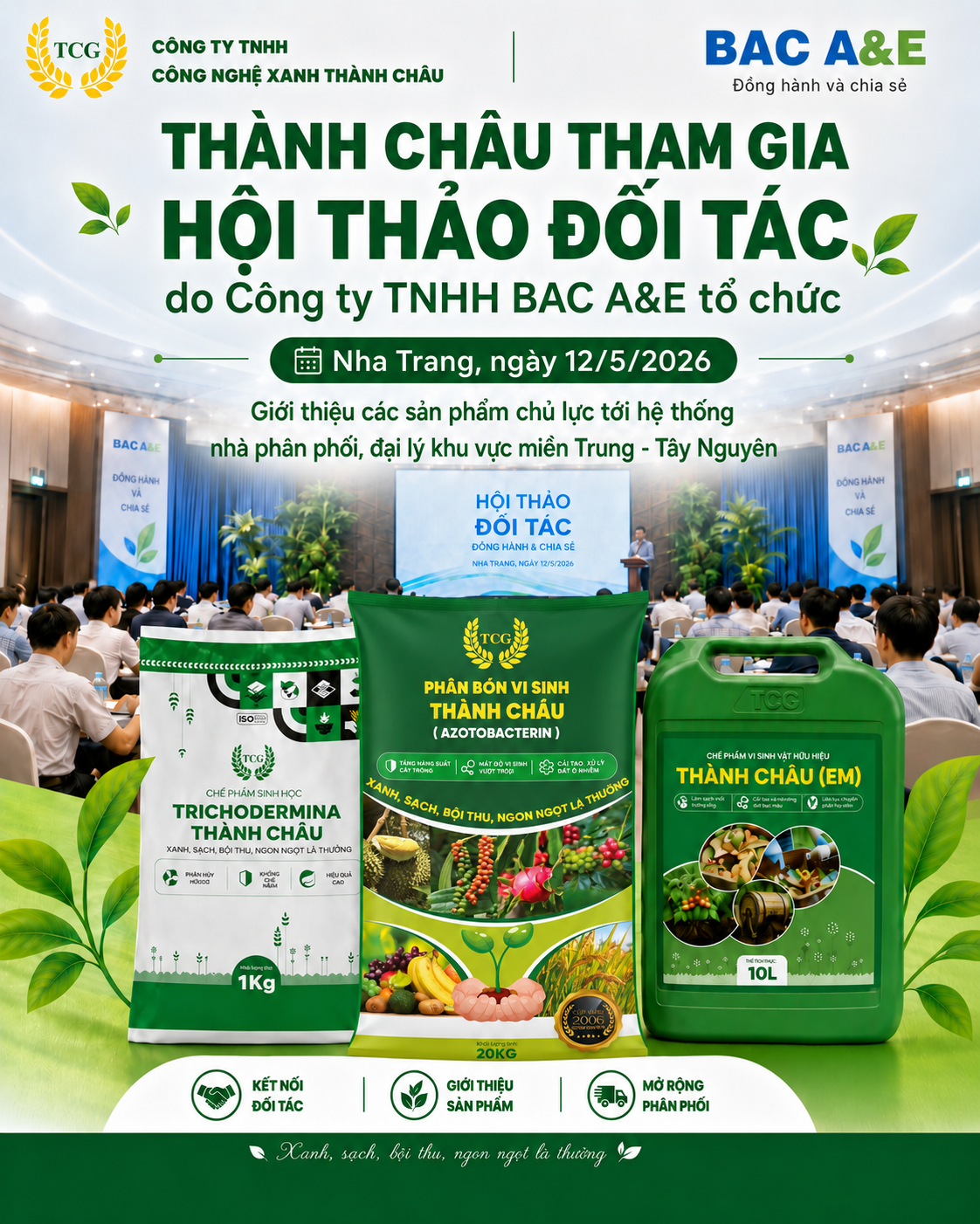 Thành Châu tham gia Hội thảo đối tác do Công ty TNHH BAC A&E tổ chức tại khu vực miền Trung – Tây Nguyên
